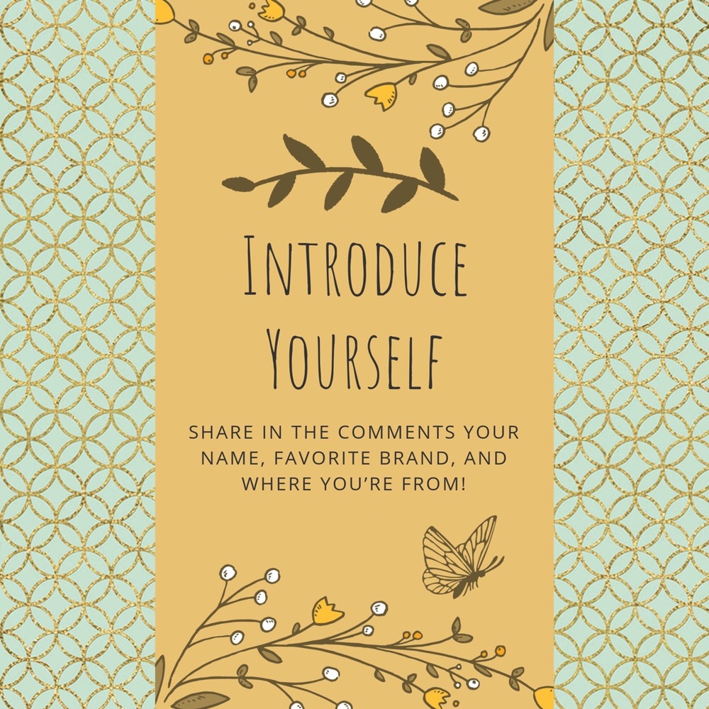 🌼🦋INTRODUCE YOURSELF!🦋🌼